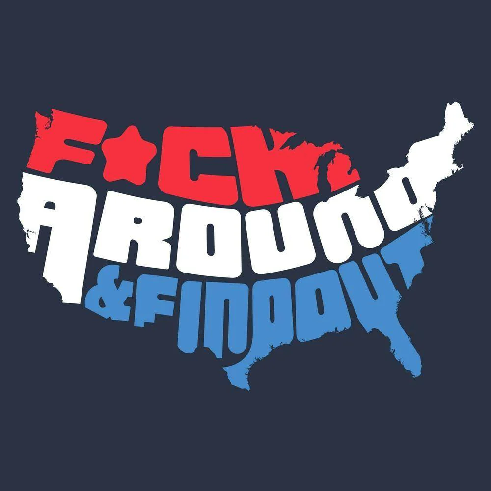 2022 July Club - F*ck Around and Find Out - Image 3