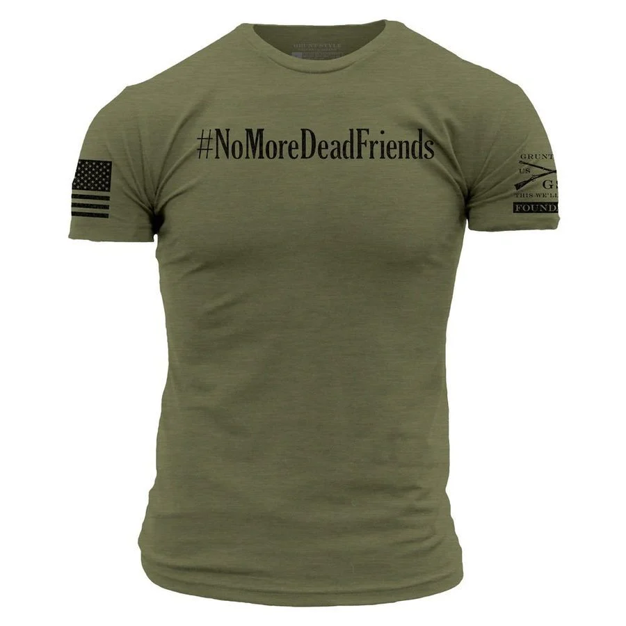 Grunt Style Foundation No More T-Shirt - Military Green